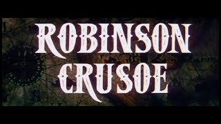 Robinson Crusoe 1972 Daniel Defoe [upl. by Odnolor290]