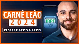 🦁Como Preencher CARNÊ LEÃO 2024  Passo a Passo P Declarar Renda de Pessoa Física e Exterior [upl. by Ddart419]