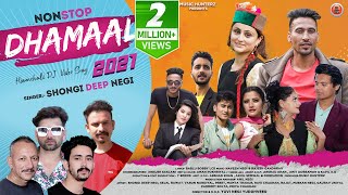 Latest Non Stop Himachali DJ Songs  Dhamaal 2021 By Shongi Deep Negi  Music HunterZ [upl. by Earley]