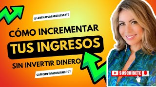 ☕️ CAFECITO INMOBILIARIO 707  CÓMO INCREMENTAR TUS INGRESOS SIN INVERTIR DINERO [upl. by Haag899]