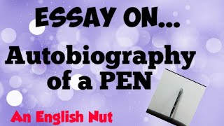 Essay on Autobiography of a PEN [upl. by Airam]