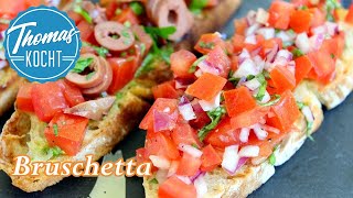 Italienisches Bruschetta Rezept  einfache Vorspeise  Thomas kocht [upl. by Jamaal888]