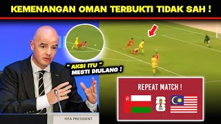 Goal Harimau Malaya Disahkan FIFA  Aksi Oman vs Malaysia Bakal DI ULANG [upl. by Zzahc]