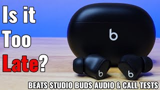 Is it too late for the Beats Studio Buds Beats Studio Buds Call and Audio Tests [upl. by Attirehs]