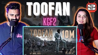 Toofan Lyrical Hindi  KGF Chapter 2  Rocking Star Yash  Delhi Couple Reactions [upl. by Aliahkim323]