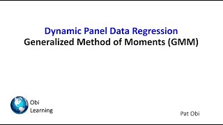 Introduction to Dynamic Panel GMM Video 1 of 5 [upl. by Jess]