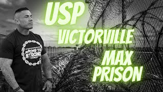 USP VICTORVILLE MAX PRISON [upl. by Packer]