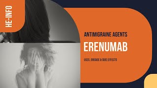 erenumab  Uses Dosage Side Effects amp Mechanism  Aimovig [upl. by Yahsat]