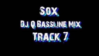 DJ Q October Bassline Mix  SOX  Track 7 [upl. by Godderd]