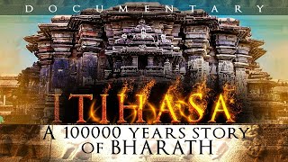 ITHIHASA  A 100000 Years Story of BHARATH  Documentary  English subtitles  Bharat Varsh Project [upl. by Attelocin]