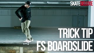 FS Boardslide  Skateboard Trick Tip  FrançaisFrench  skatedeluxe [upl. by Heins]