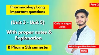 Pharmacology B Pharm 5th semester important questions। Long Questions। Part2। [upl. by Arikehs]