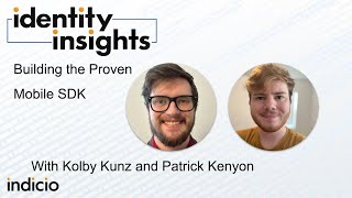 Building the Proven Mobile SDK with Patrick Kenyon and Kolby Kunz [upl. by Rotman]