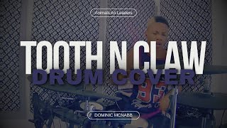 TOOTH N CLAW DRUM COVER DOMINIC MCNABB [upl. by Oirogerg]