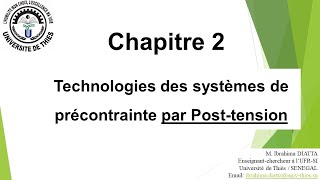 Chapitre 2 BP1  Technologies des systèmes de précontrainte par Post tension [upl. by Milissent]