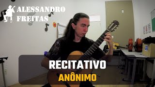 Recitativo Anônimo [upl. by Yelir]