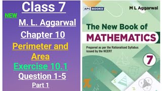 New ml aggarwal class 7 maths chapter 10 Perimeter and Area exercise 101 question 15 part 1 [upl. by Adnauqahs]