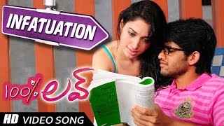 Infatuation Video song  100  Love Movie  Naga Chaitanya Tamannah [upl. by Agn]