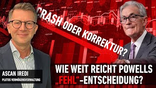 Crash oder Korrektur  hat Jerome Powell die Märkte gestürzt [upl. by Yar]