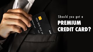 Should you get a premium credit card [upl. by Warden]