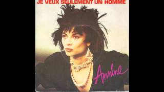 Annine  Je veux seulement un homme France 1986 [upl. by Severin]