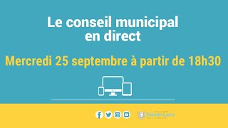 Conseil municipal du 25 septembre 2024 [upl. by Lua]