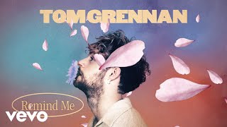 Tom Grennan  Remind Me Lyric Video [upl. by Oigaib302]