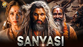 SANYASI  South Full Action Blockbuster Movie Dubbed in Hindi  Allu Arjun  Tamannah Bhatia [upl. by Rubetta]