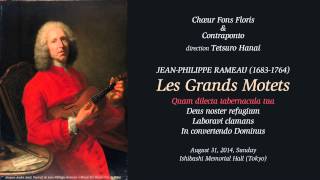 Rameau Quam dilecta tabernacula tua  Chœur Fons Floris amp Contraponto [upl. by Iramohs]