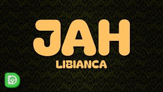 Libianca  Jah Lyrics [upl. by Edialeda490]