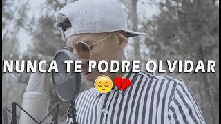 NUNCA TE PODRE OLVIDAR💔😣EL RAP MAS TRISTE💔 Elias Ayaviri La Champions Liga COVER [upl. by Appleby]