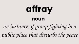 affray [upl. by Buffo]