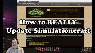 How to REALLY Update Your Simulationcraft [upl. by Lexis]