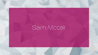 Sam Mccall  appearance [upl. by At]