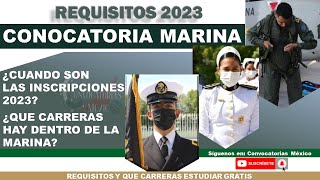 🏅 CONVOCATORIA Marina SEMAR 20222023  REQUISITOS para el 2023  Estudia en la SEMAR [upl. by Whitebook]