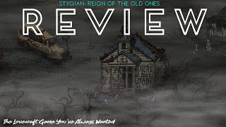 Stygian Reign Of The Old Ones  VIDEO REVIEW [upl. by Leahcimsemaj555]