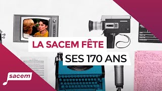 La Sacem fête ses 170 ans  La Sacem [upl. by Jay358]