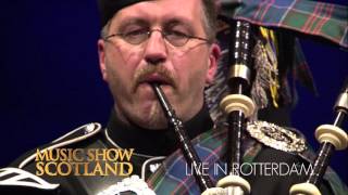 Amazing Grace  Music Show Scotland  Ahoy Rotterdam [upl. by Dlarej845]