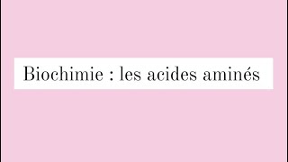 Biochimie L2  les acides aminés  biologie  médecine  pharmacie  agronomie [upl. by Belanger]