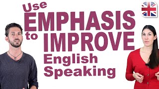 How to Add Emphasis in English  Improve Your Spoken English [upl. by Stent993]