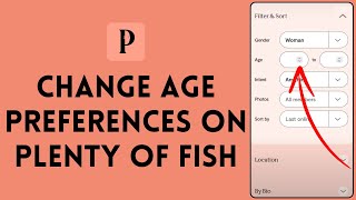 How to Change Age Preferences on Plenty of Fish 2024 [upl. by Clyve509]