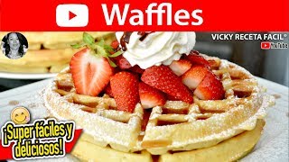 Cómo hacer WAFFLES🧇  VickyRecetaFacil [upl. by Sorilda671]