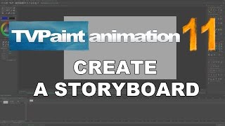 How to create a storyboard TVPaint Animation 11 tutorial [upl. by Maise]