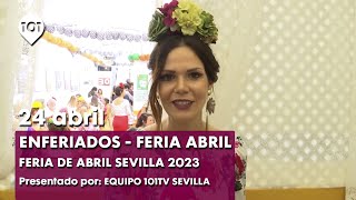 Feria de abril de Sevilla  Enferiados 24 abril  Sevilla [upl. by Meldon222]