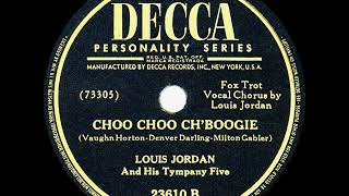 1946 HITS ARCHIVE Choo Choo Ch’Boogie  Louis Jordan amp his Tympany Five [upl. by Noyes]