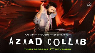 Azaad Collab  Teaser  Amit Trivedi’s Musical Revolution Begins 🫶✨️ [upl. by Enegue265]