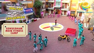 A Jogging Session With The Coach  Taarak Mehta Ka Ooltah Chashmah  Gokuldham Mein Fitness Camp [upl. by Inittirb]