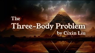 The Three Body Problem by Cixin Liu Book 1 of 3 [upl. by Catherine532]