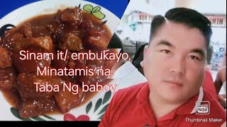 Sinam it  embukayo Minatamis na Taba Ng baboy Pangasinan dishes [upl. by Nerol]