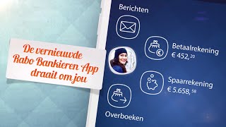 De vernieuwde Rabo Bankieren App [upl. by Gustaf807]